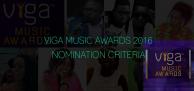 VIGA MUSIC AWARDS 2016, Why Some Artistes are Missing, Nomination Criteria and full List of Nominees