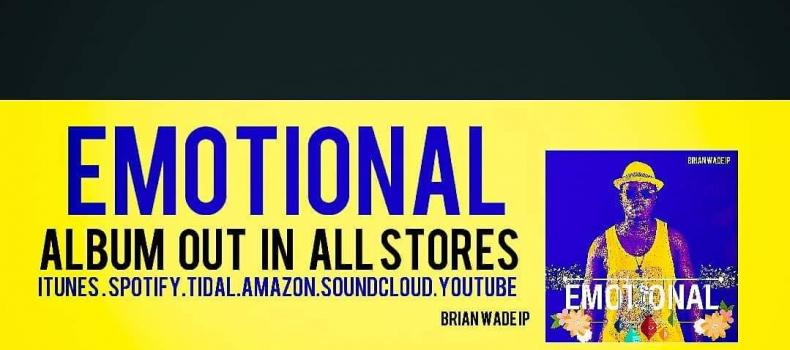 Emotional Album now Available by Brian WadeIP