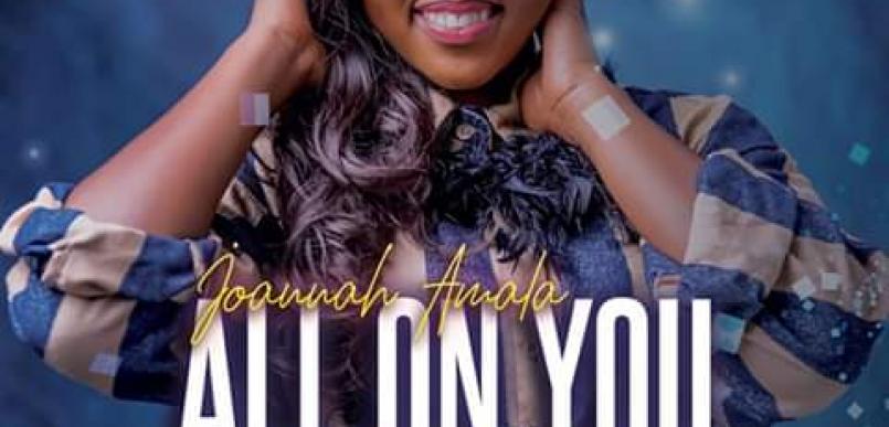 Joannah Amala bounces back with a new audio All on You