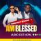 Hebrew Nash ft - Am Blessed